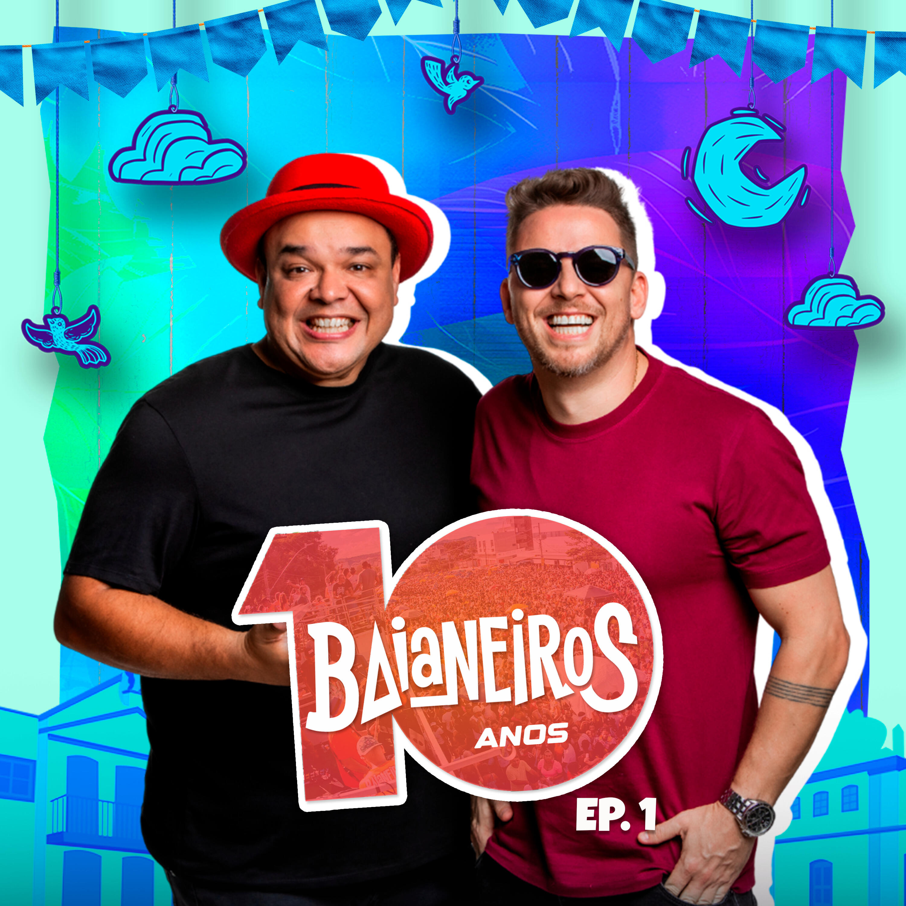 Релиз Baianeiros (10 Anos), Ep. 1
