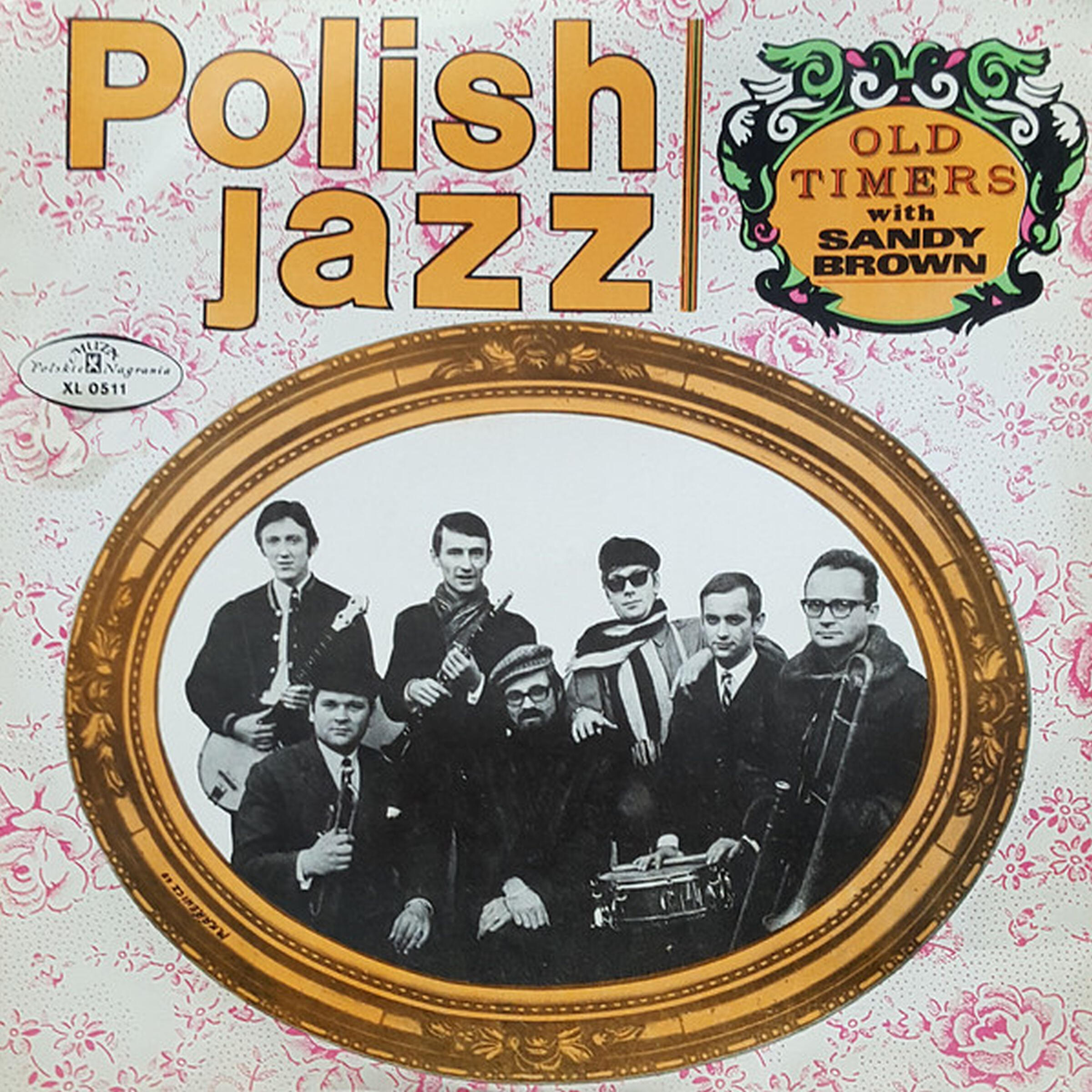 Релиз Old Timers with Sandy Brown (Polish Jazz, Vol. 16)