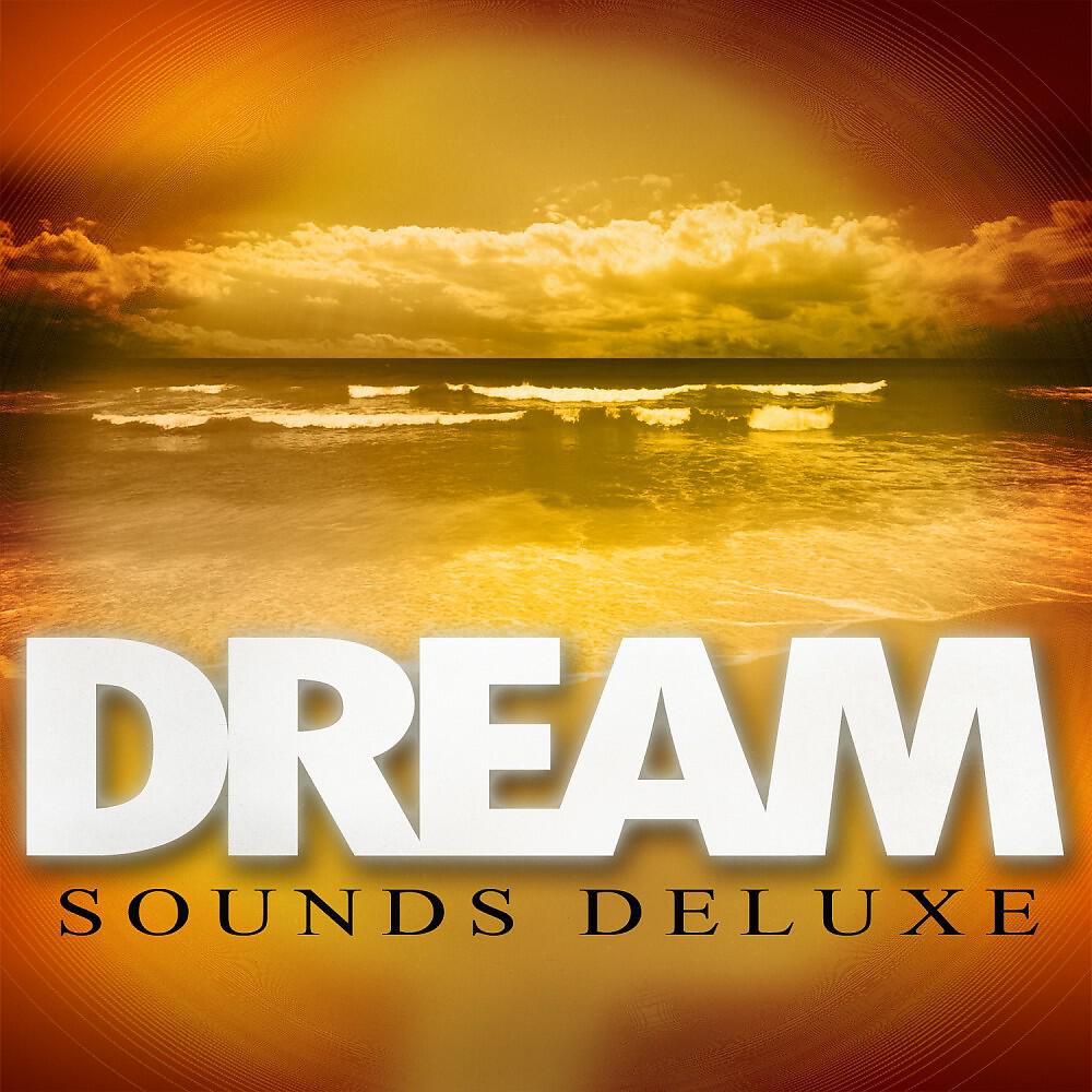 Релиз Dream Sounds Deluxe
