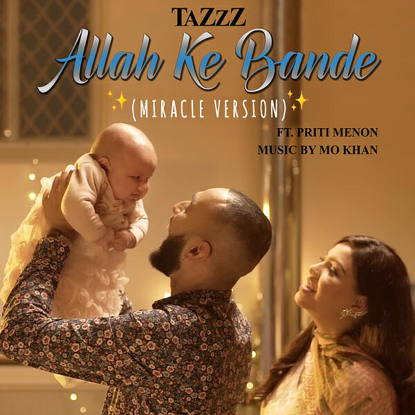 Релиз Allah Ke Bande (Miracle Version)
