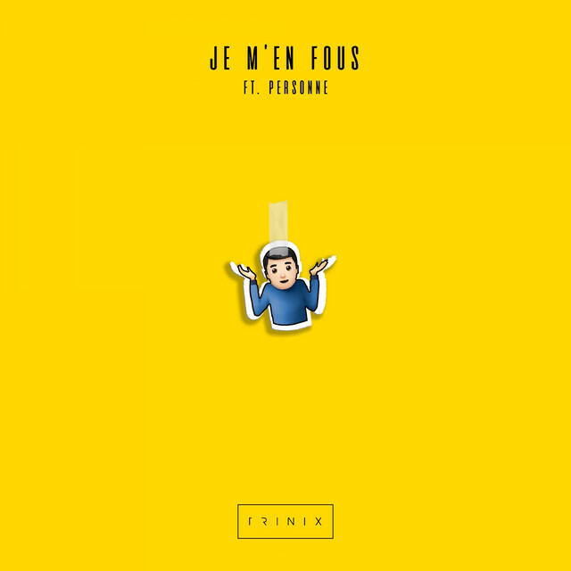 Релиз Je m’en fous (feat. Personne)