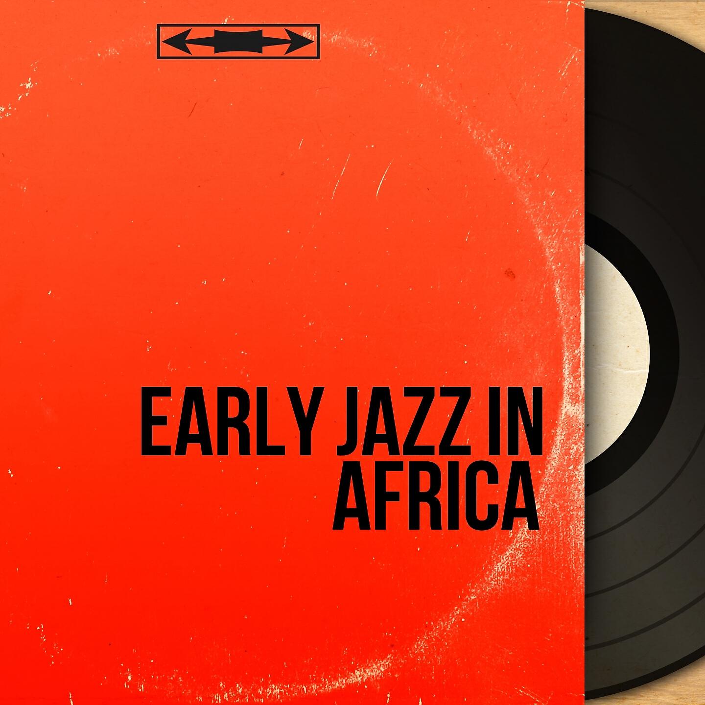 Релиз Early Jazz in Africa