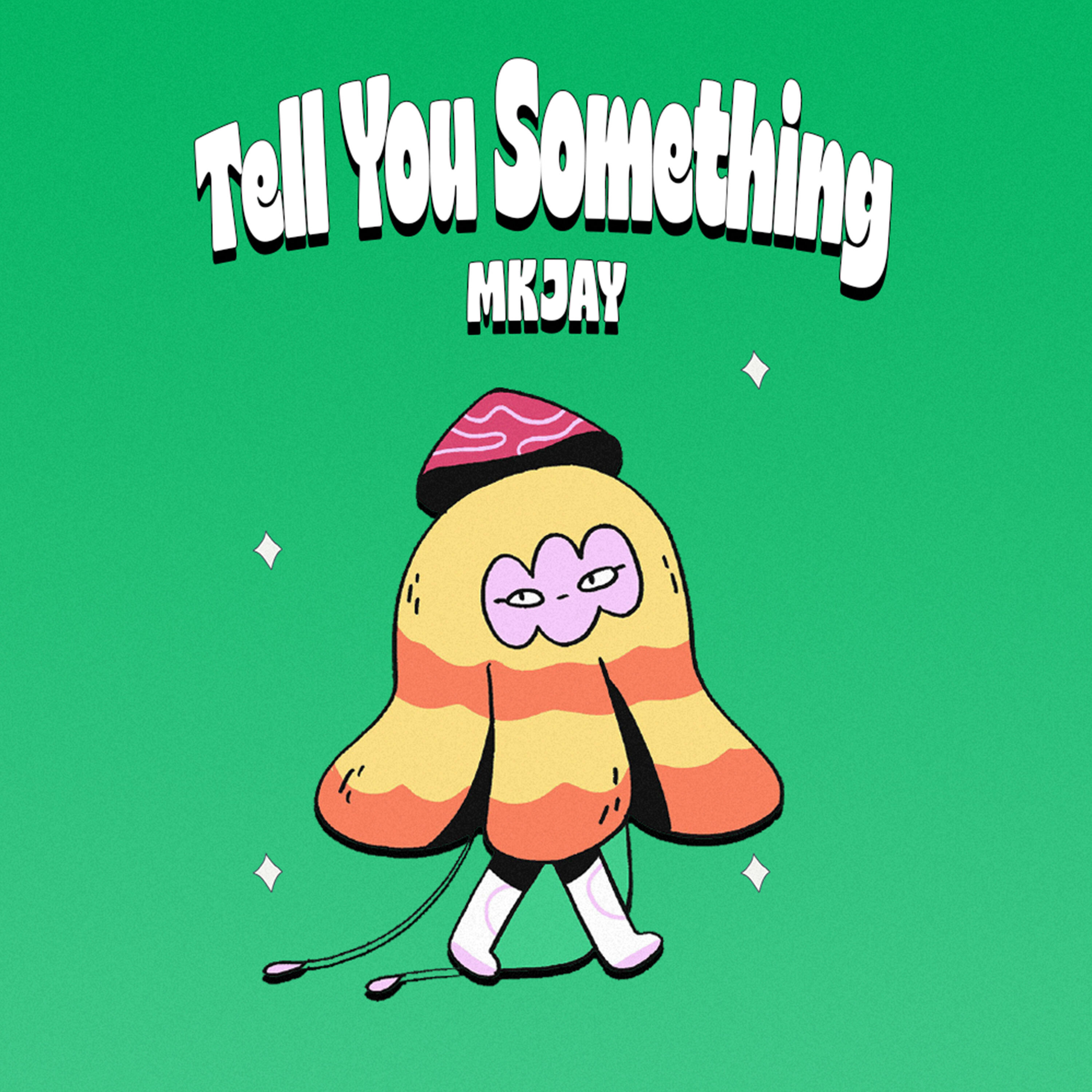Релиз Tell You Something
