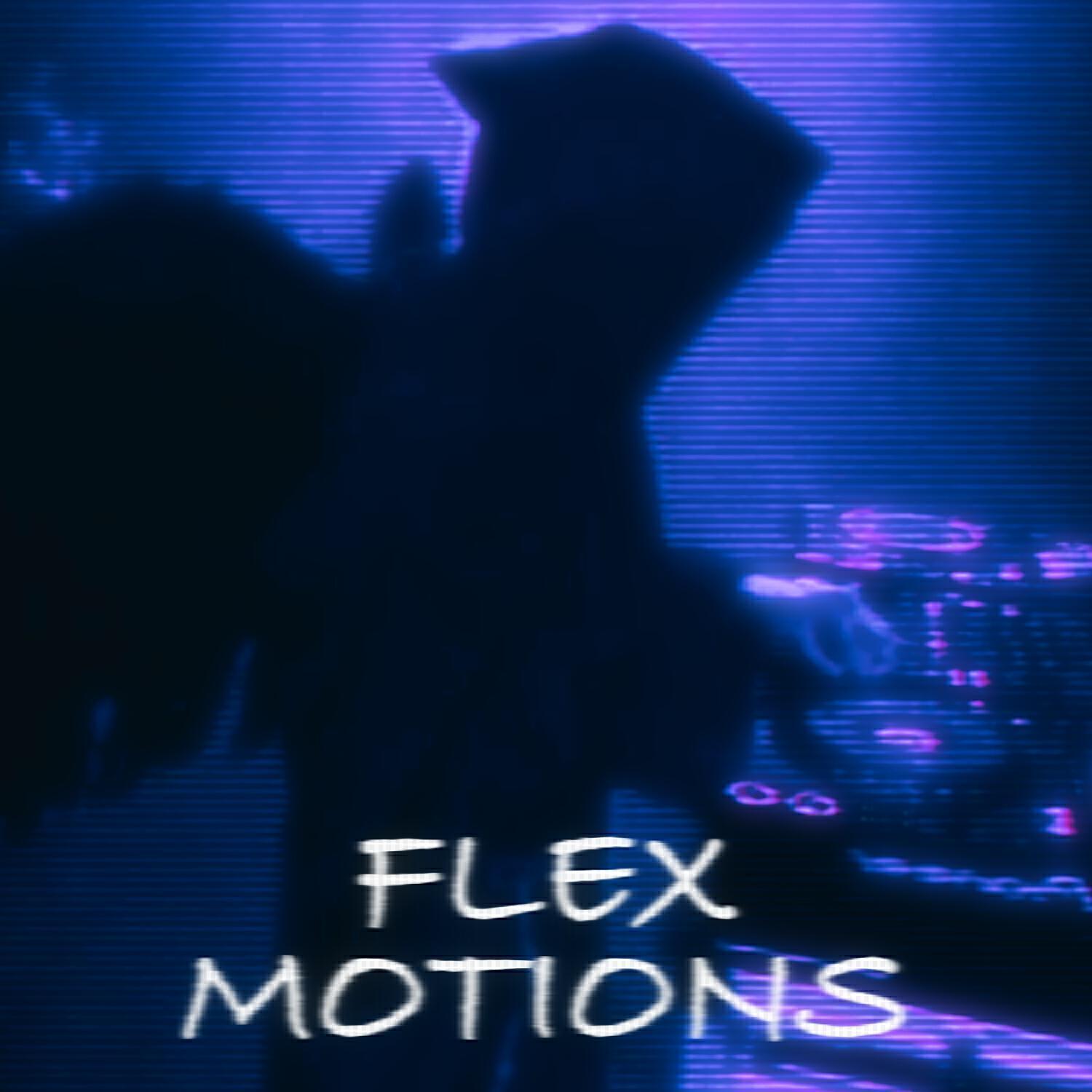 Релиз FLEX MOTIONS