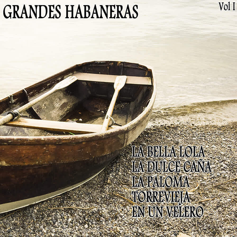 Релиз Grandes Habaneras (Volumen I)