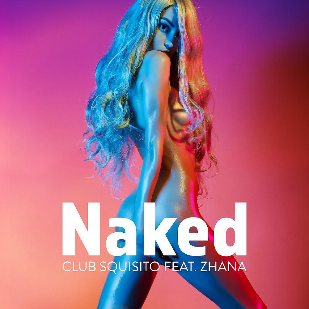 Релиз Naked