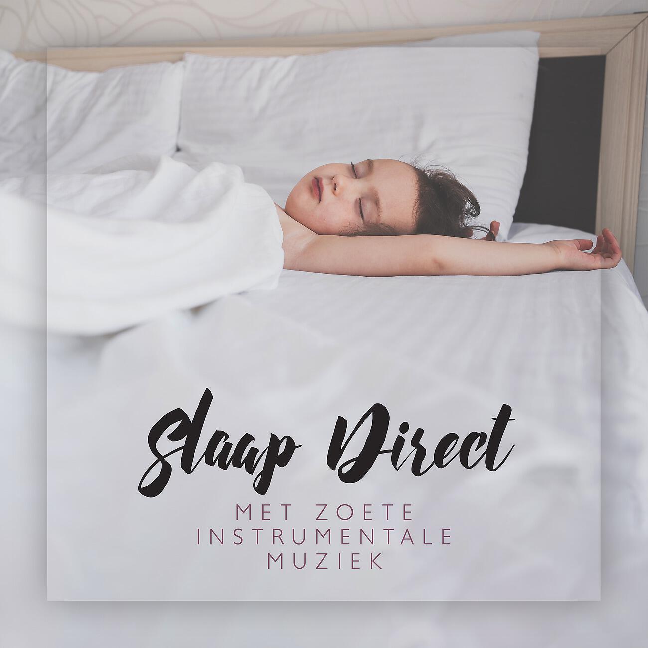 Релиз Slaap Direct met Zoete Instrumentale Muziek