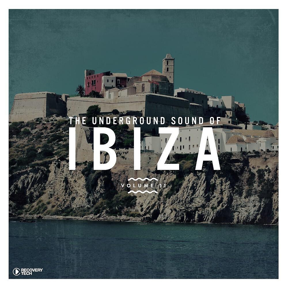 Релиз The Underground Sound of Ibiza, Vol. 11