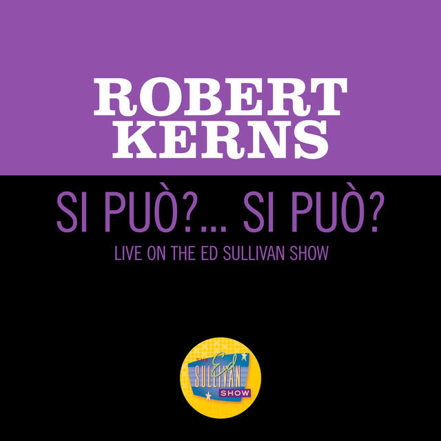 Релиз Si Puo? Si Puo? (Live On The Ed Sullivan Show, August 5, 1956)