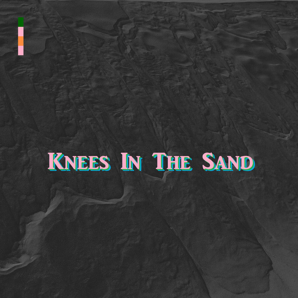 Релиз Knees In The Sand