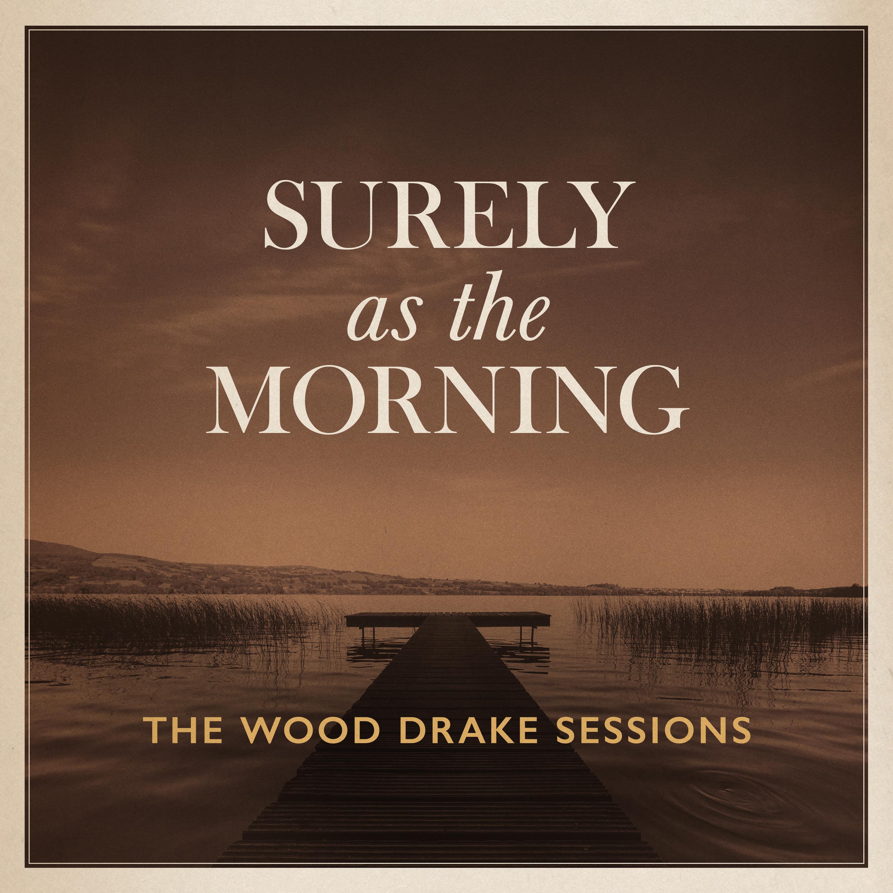 Релиз Surely As the Morning