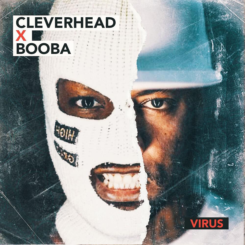 Cleverhead, Booba - Virus
