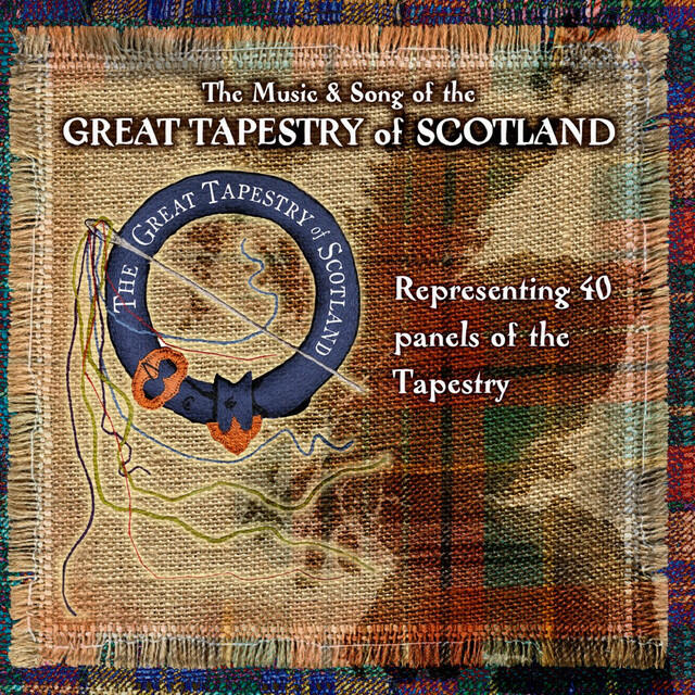 Релиз The Music and Song of the Great Tapestry of Scotland