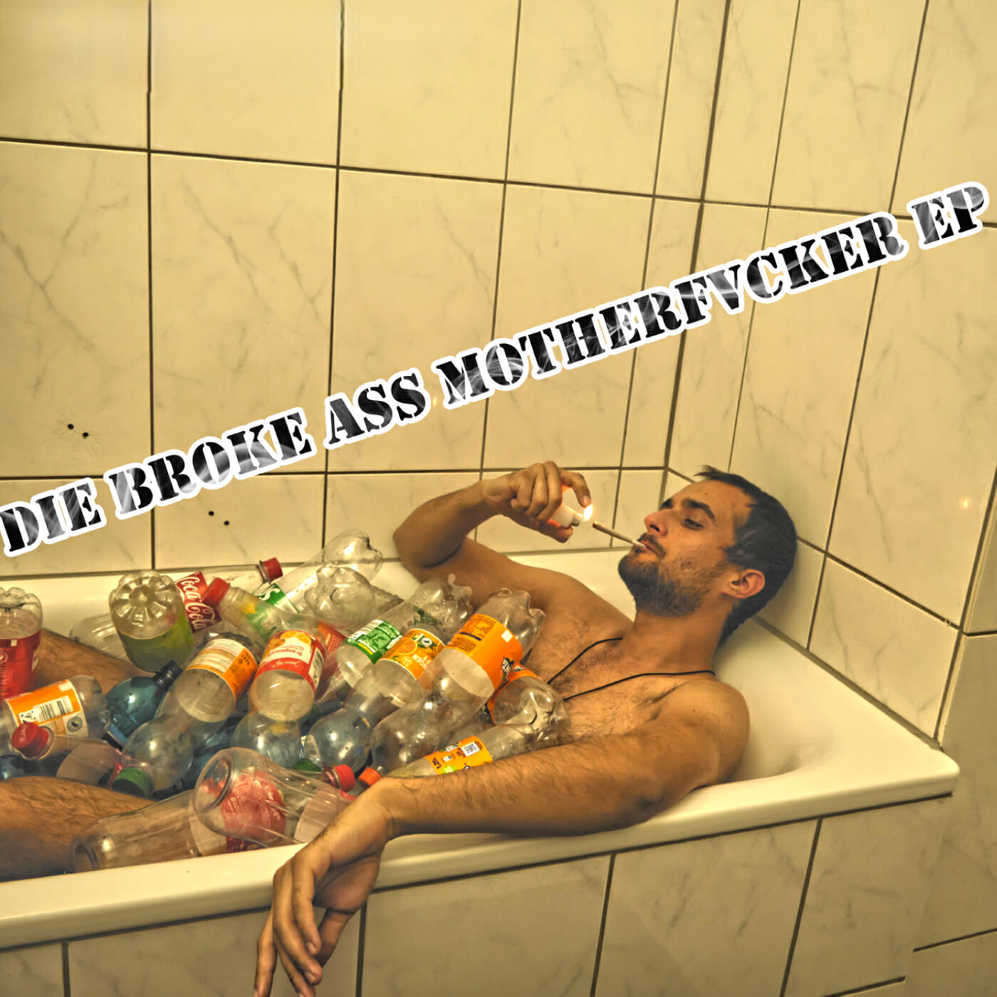Релиз Die Broke Ass Motherfvcker - EP
