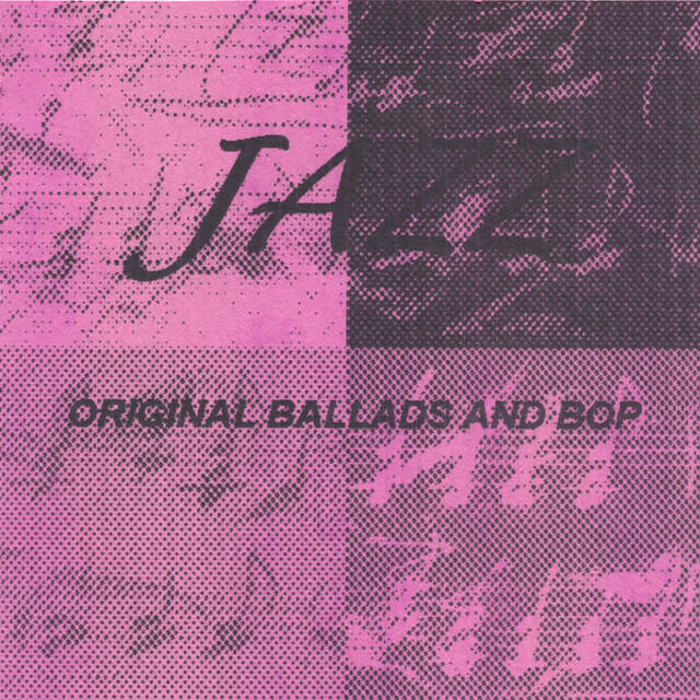 Постер альбома Jazz: Original Ballads and Bop