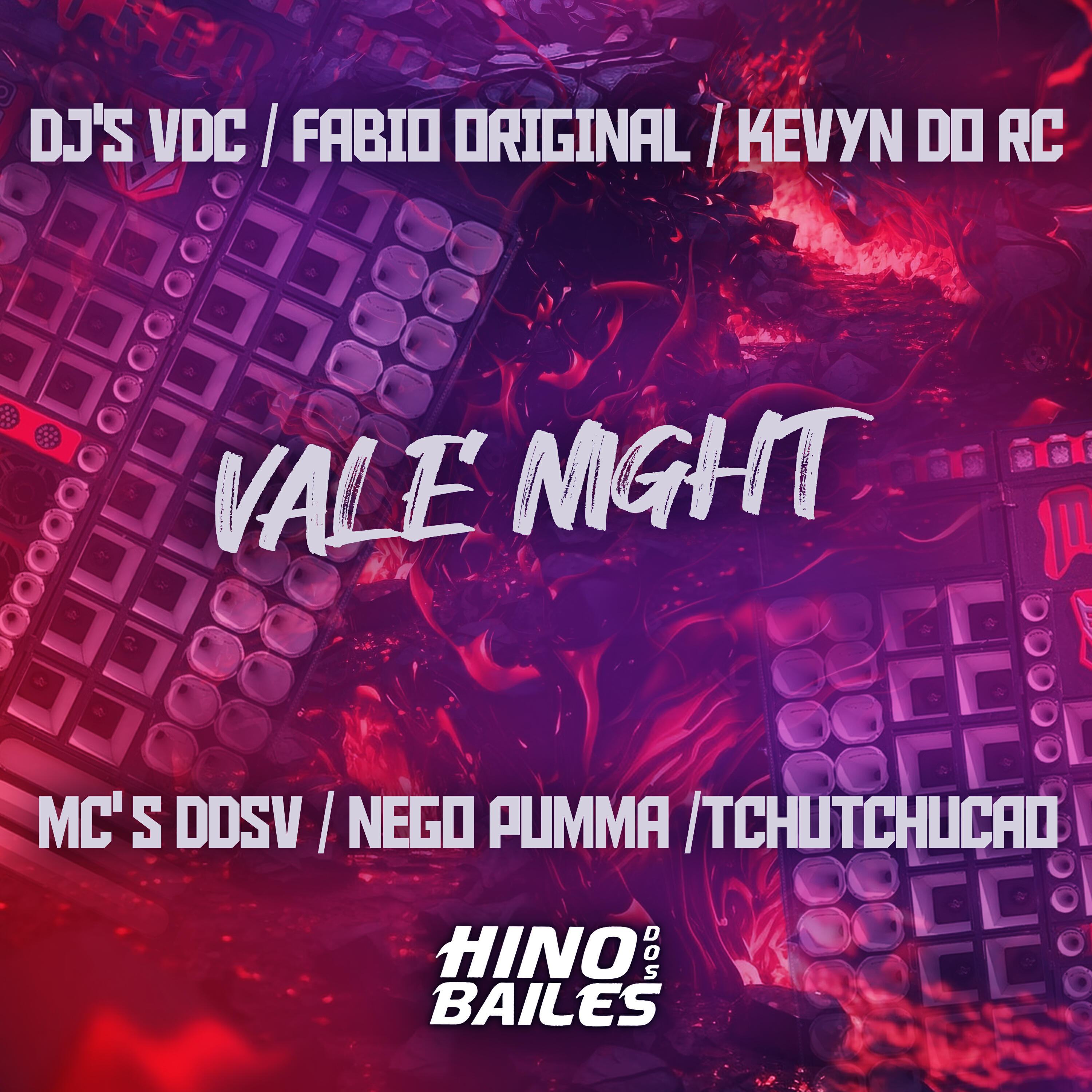 Скачать песню MC DDSV, Dj Kevyn do RC, Mc TchuTchucão, Mc Nego Pumma, DJ VDC, DJ Fabio Original - Vale Night бесплатно в MP3 для Android и iOS