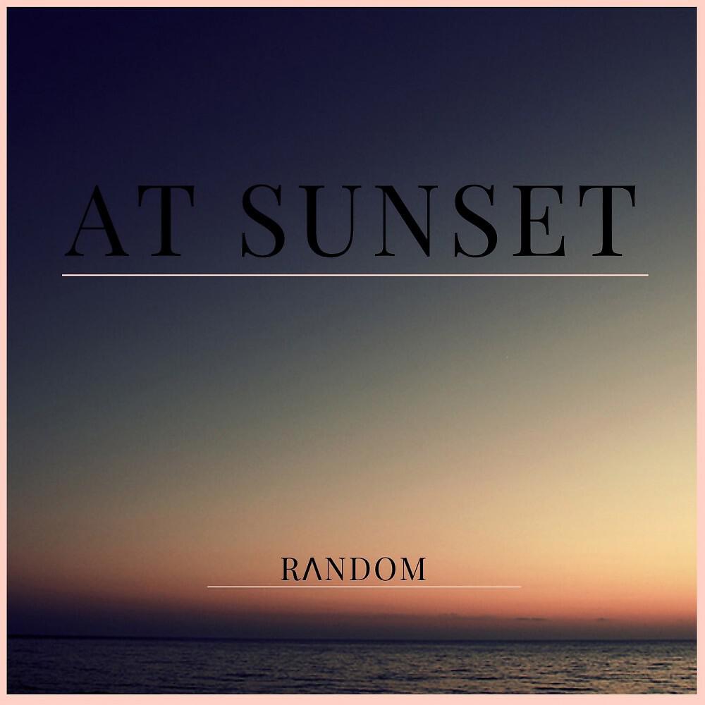 Релиз At Sunset