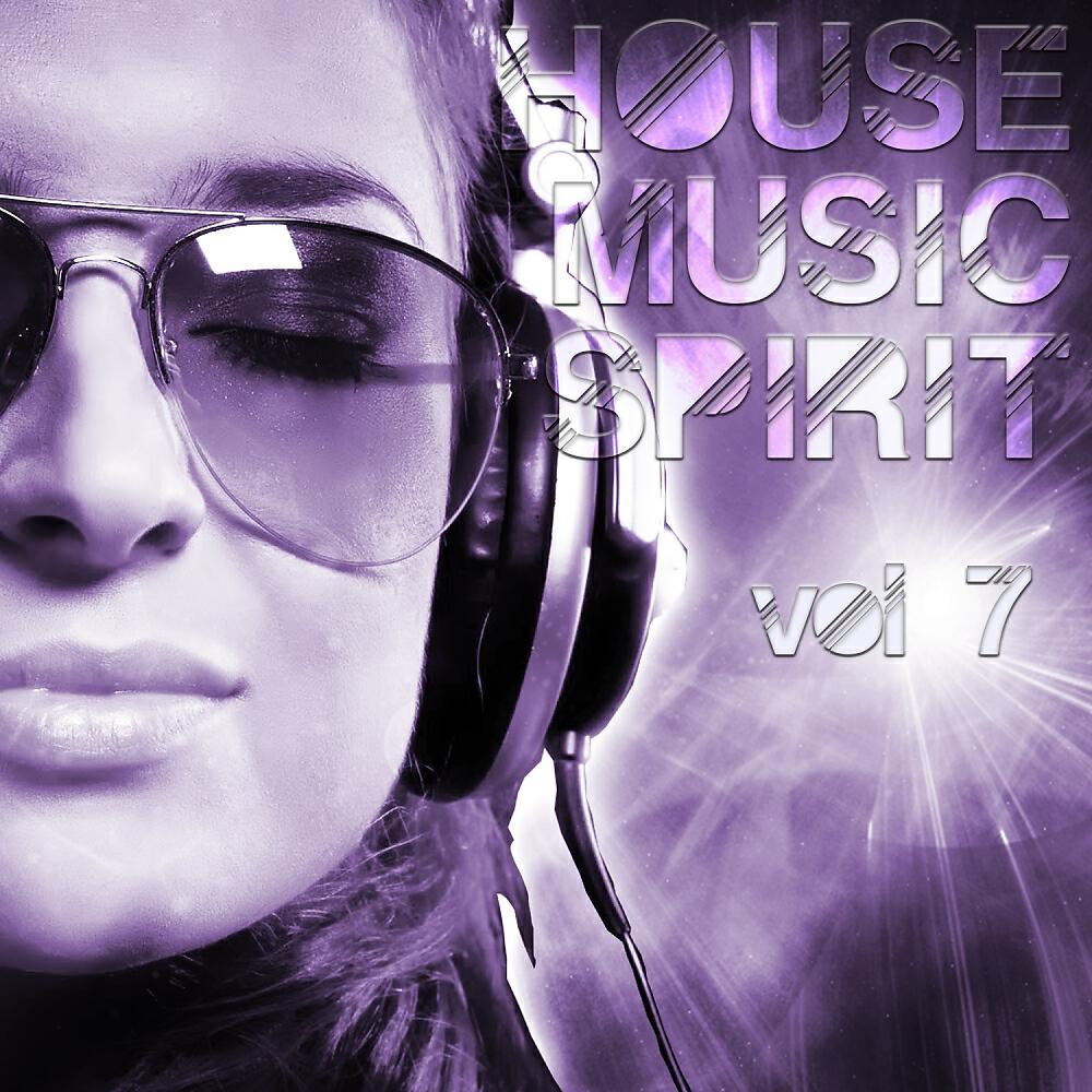 Релиз House Music Spirit, Vol. 7
