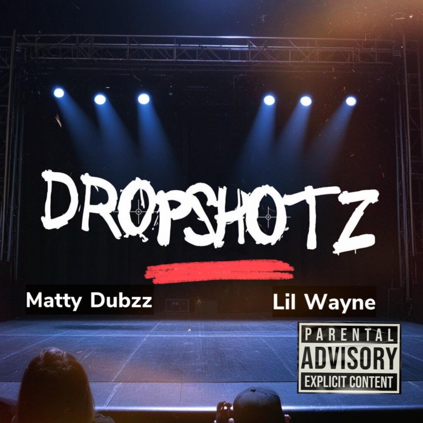 Постер альбома Drop Shotz (feat. Lil Wayne)