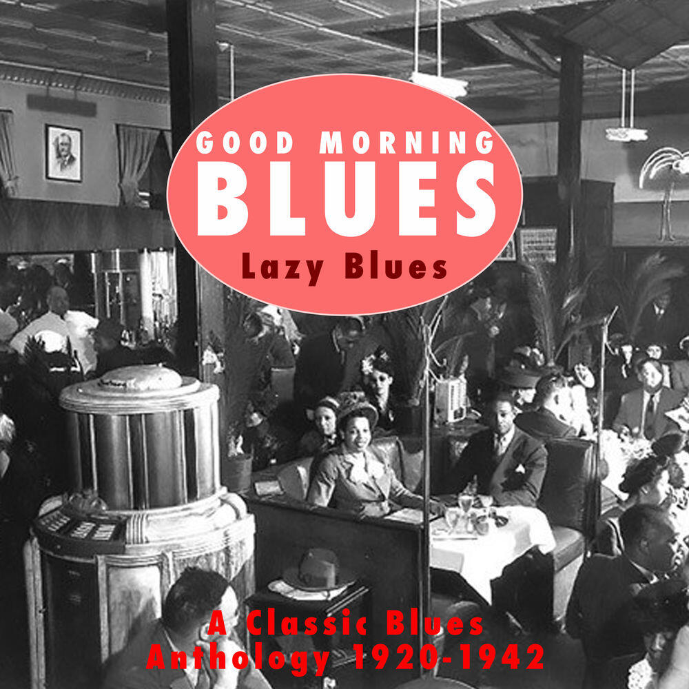 Релиз Good Morning Blues Vol.1 Crazy Blues