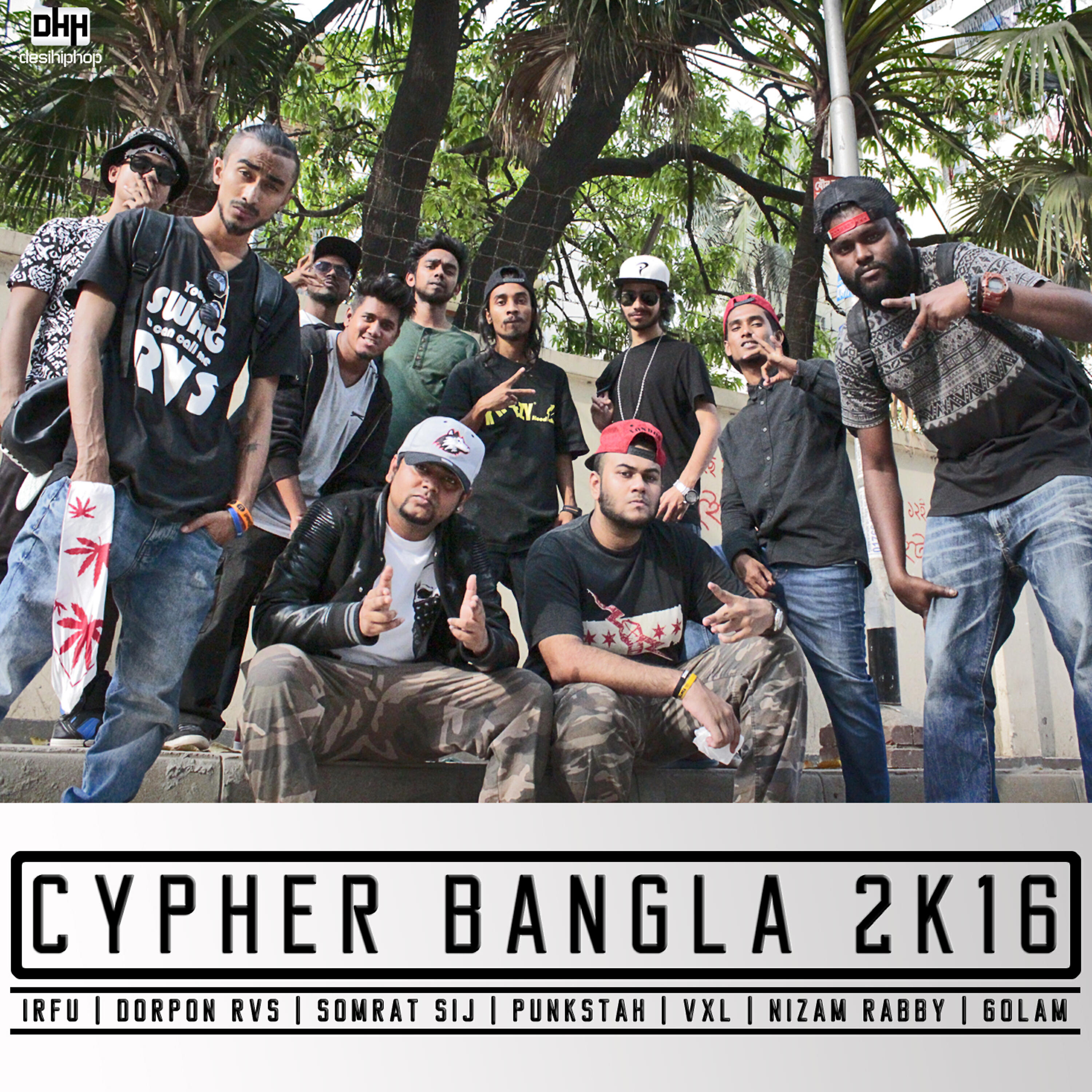 Релиз Cypher Bangla 2k16 (feat. Dorpon Rvs, Somrat Sij, Punkstah, Vxl, Nizam Rabby & Golam) - Single