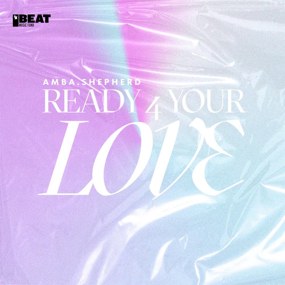 Релиз Ready 4 Your Love