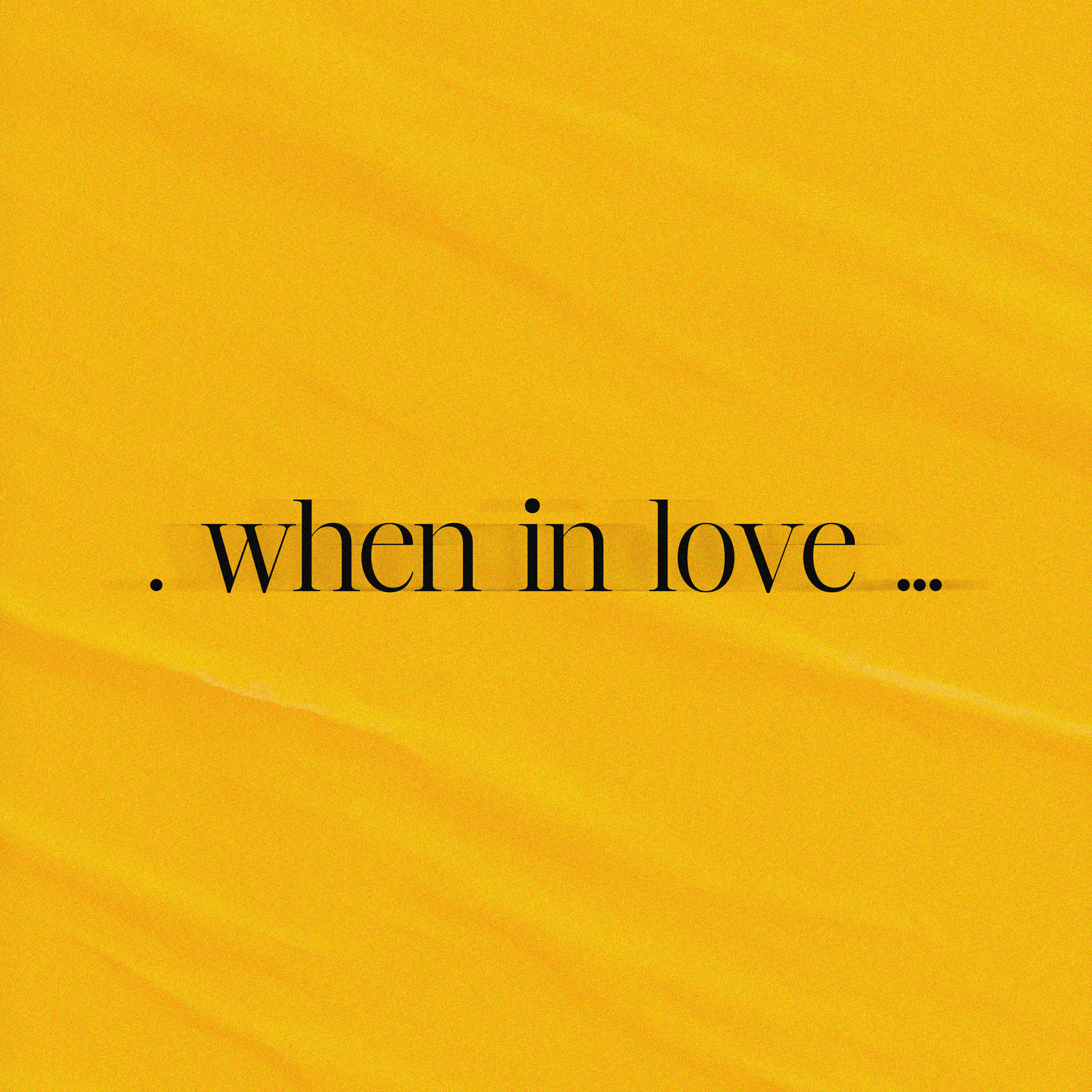 Релиз When In Love