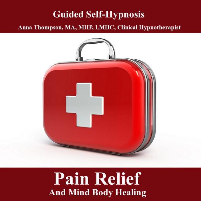 Релиз Hypnosis for Pain Relief and Mind Body Healing, Chronic and Acute Pain Control