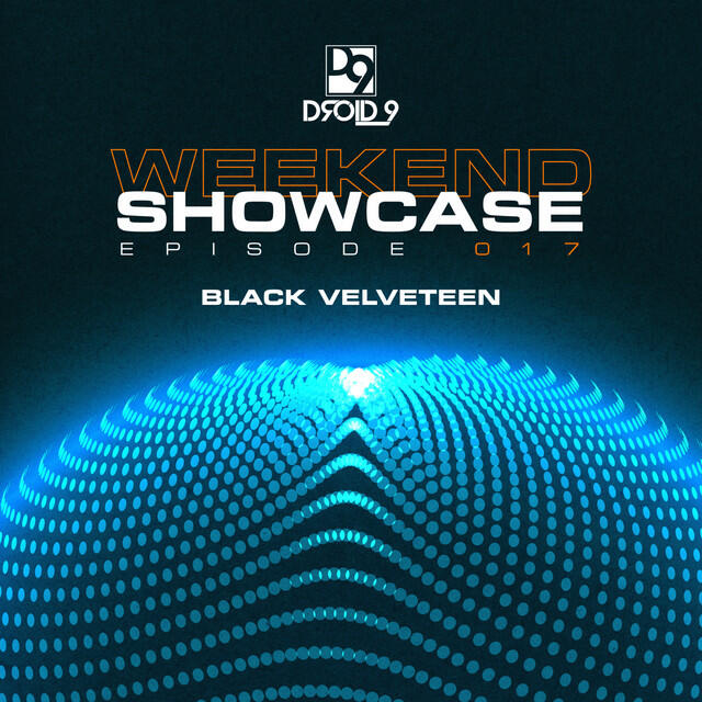 Релиз Droid9 Weekend Showcase 017 (DJ Mix)