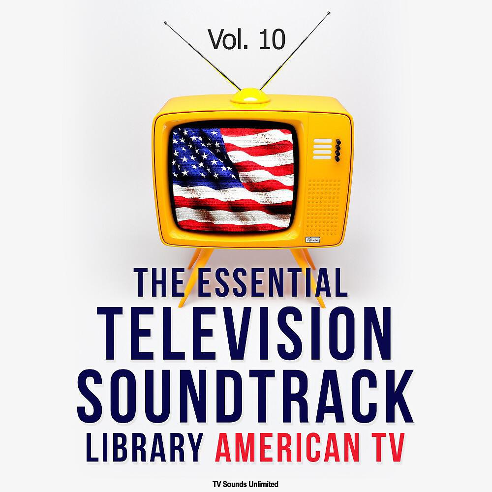 Релиз The Essential Television Soundtrack Library: American TV, Vol. 10