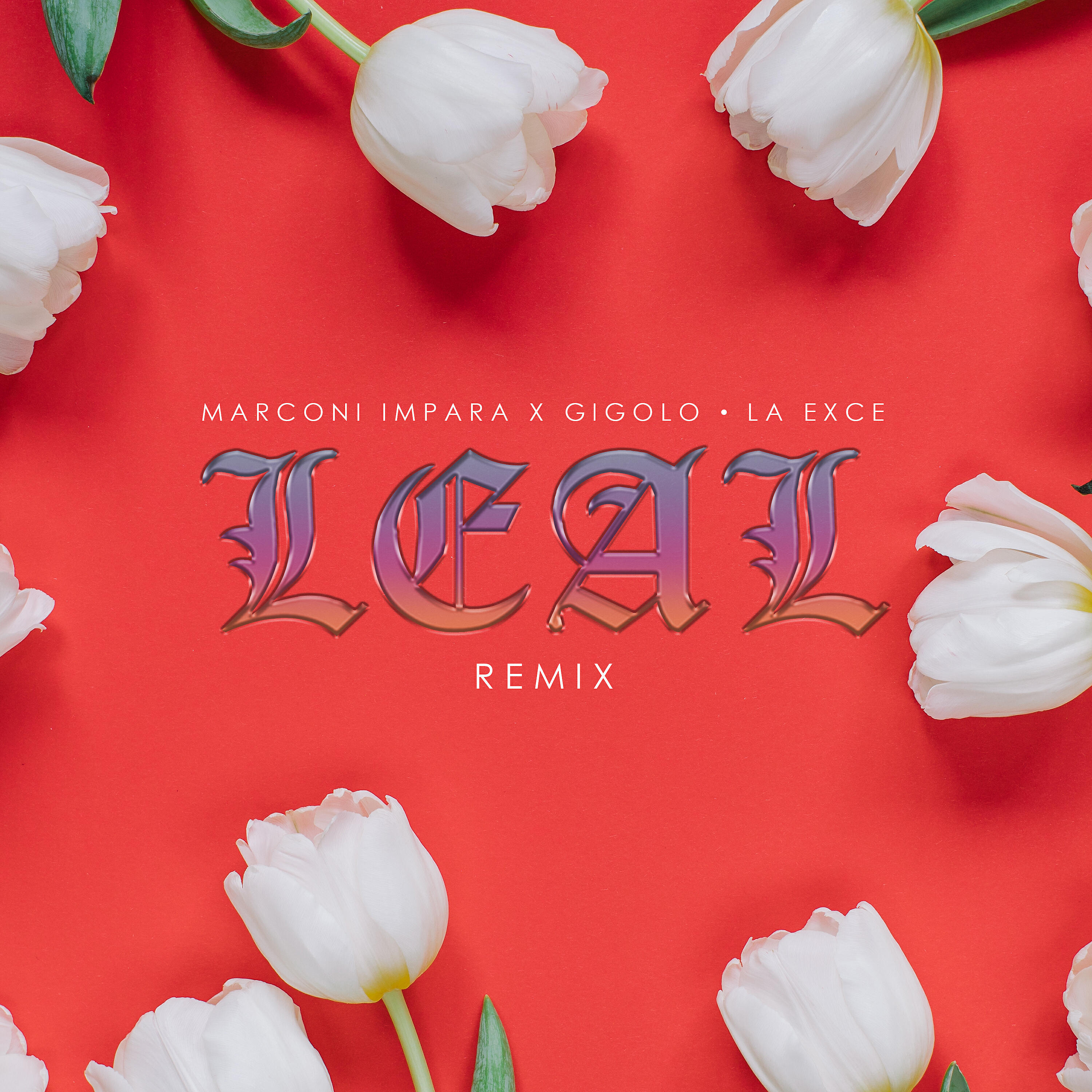 Релиз Leal (Remix)