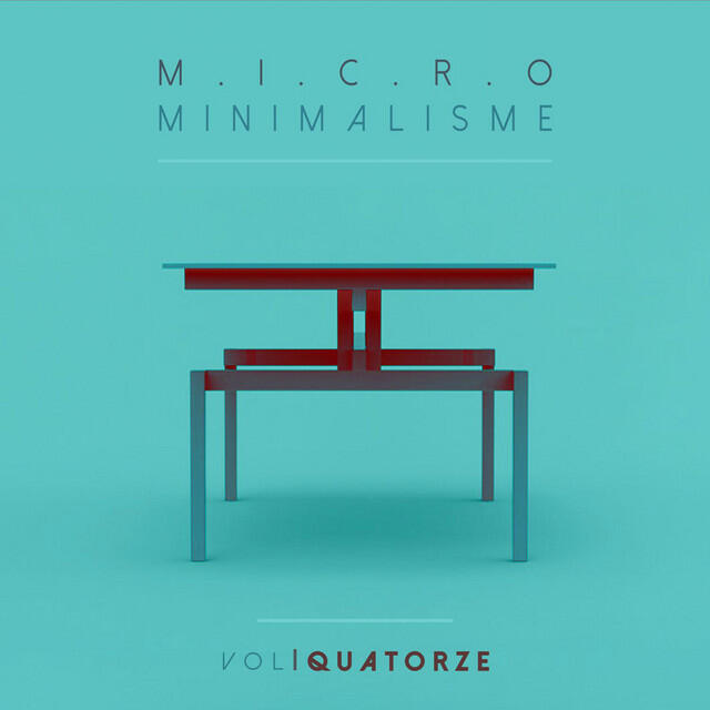 Релиз Micro Minimalisme Vol. Quatorze