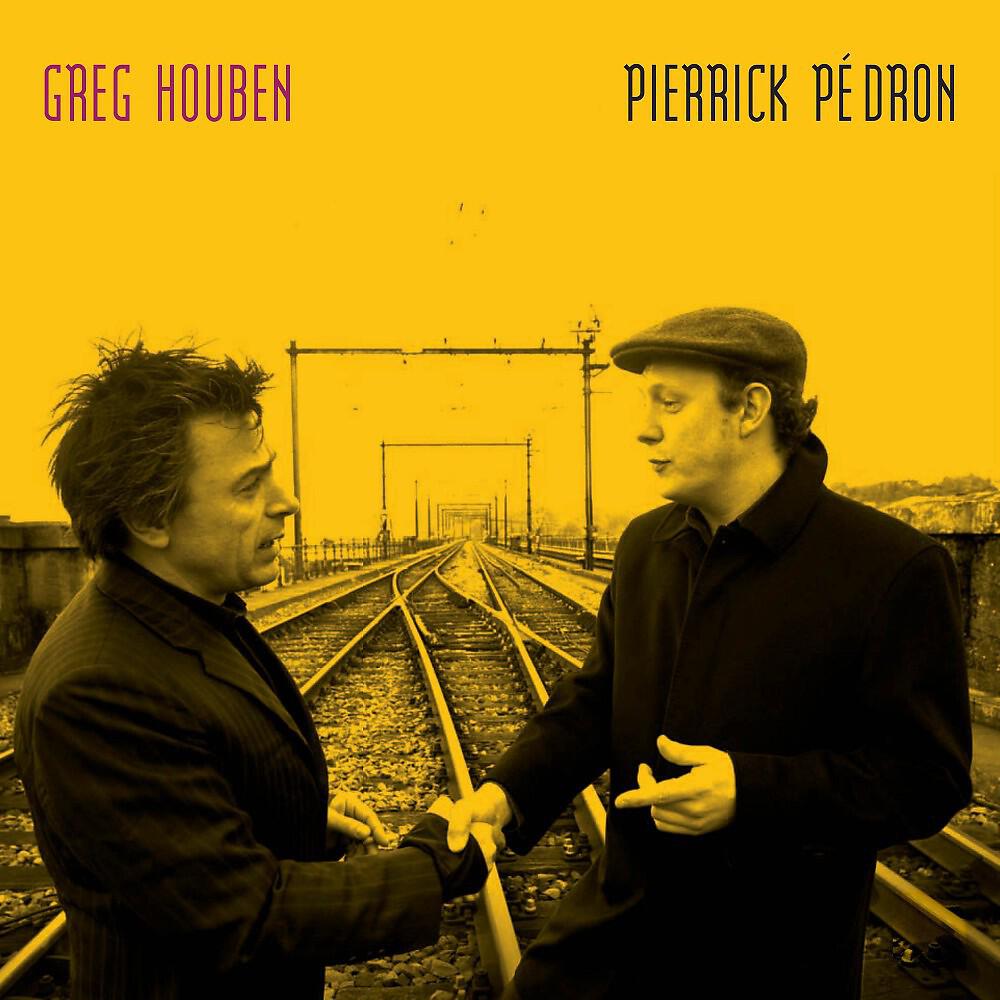 Релиз Greg Houben Meets Pierrick Pédron