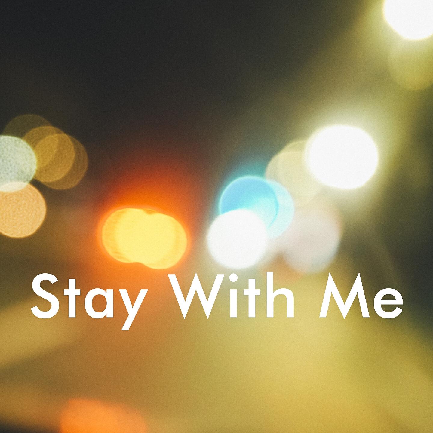 Релиз Stay With Me