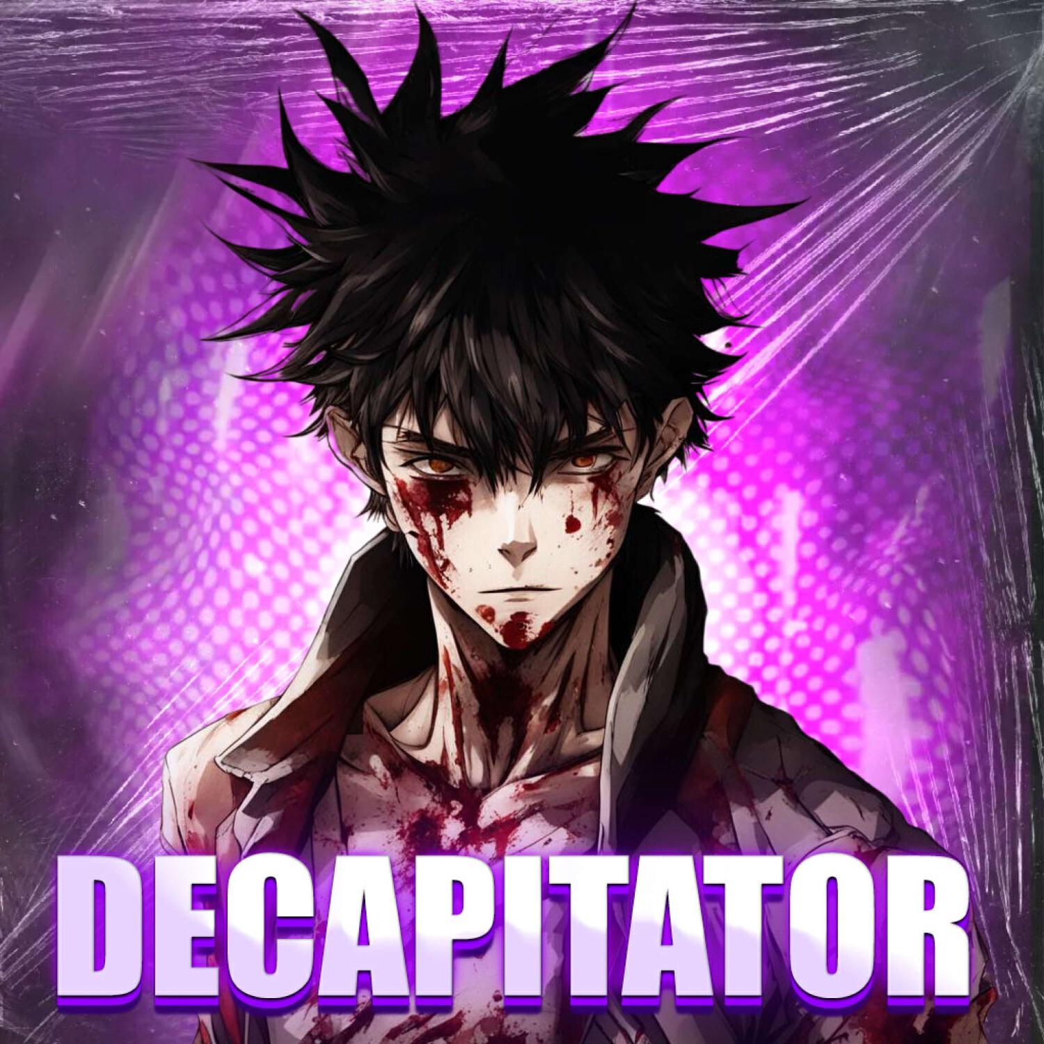 Релиз DECAPITATOR