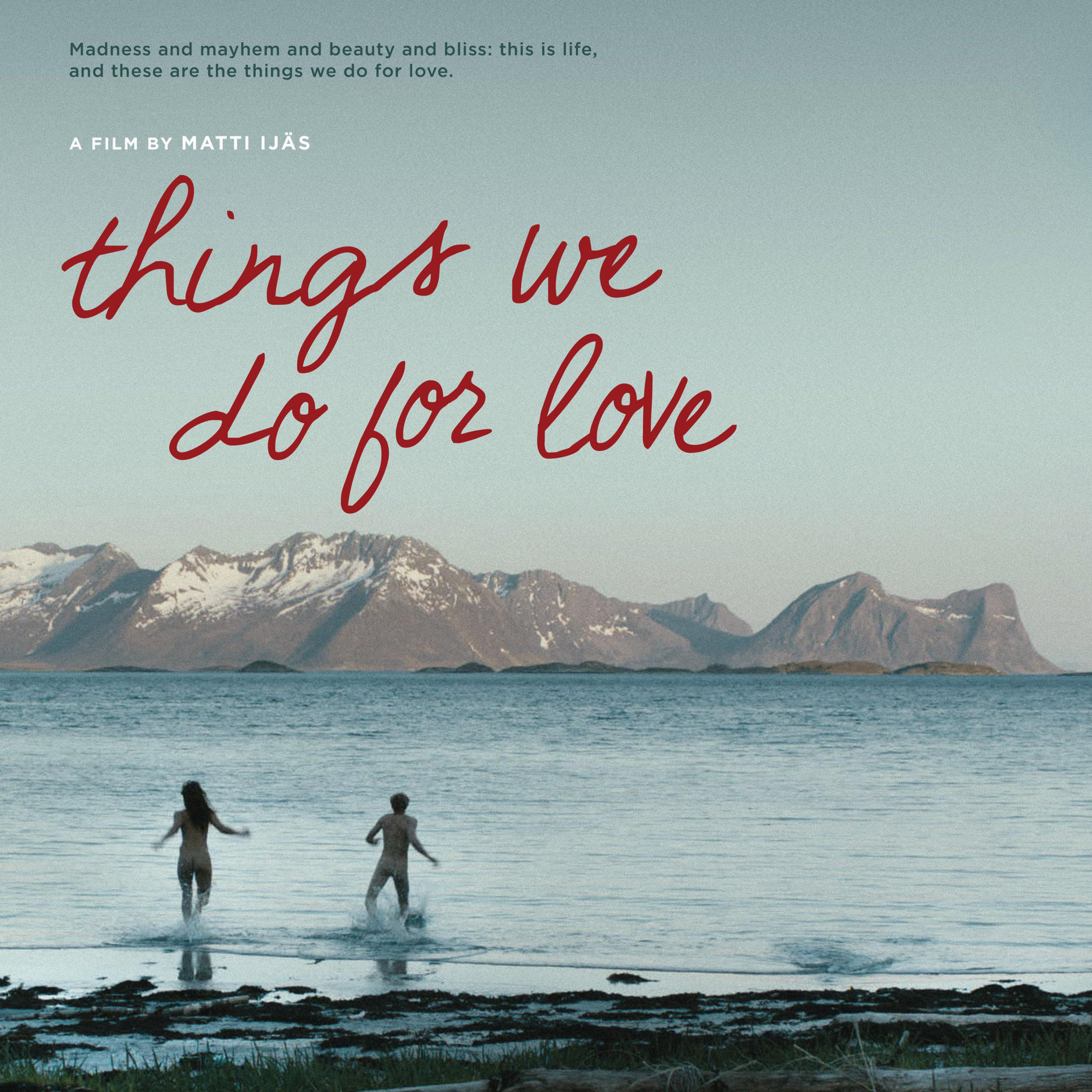 Релиз Things We Do For Love (Original Motion Picture Soundtrack)
