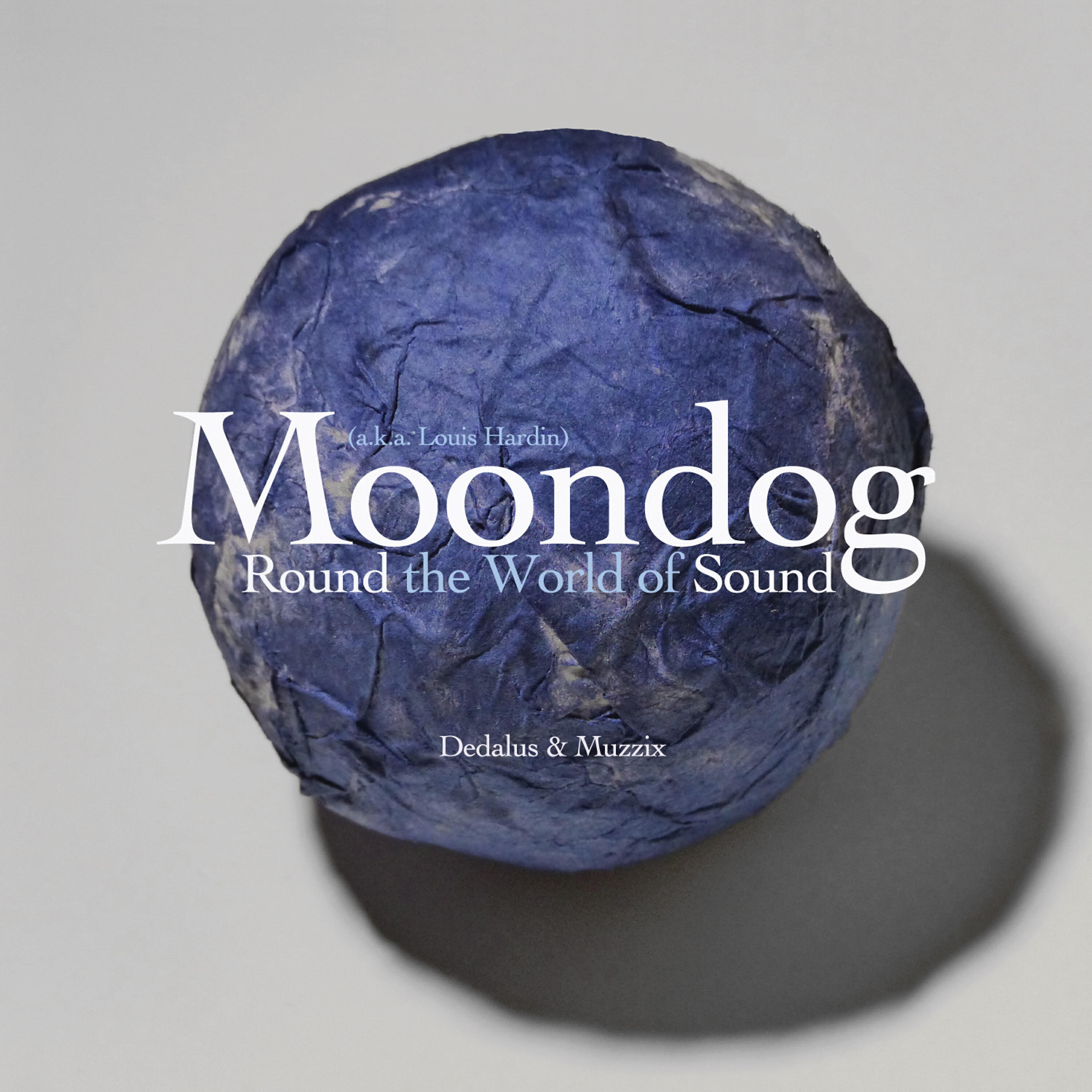 Релиз Moondog: Round the World of Sound