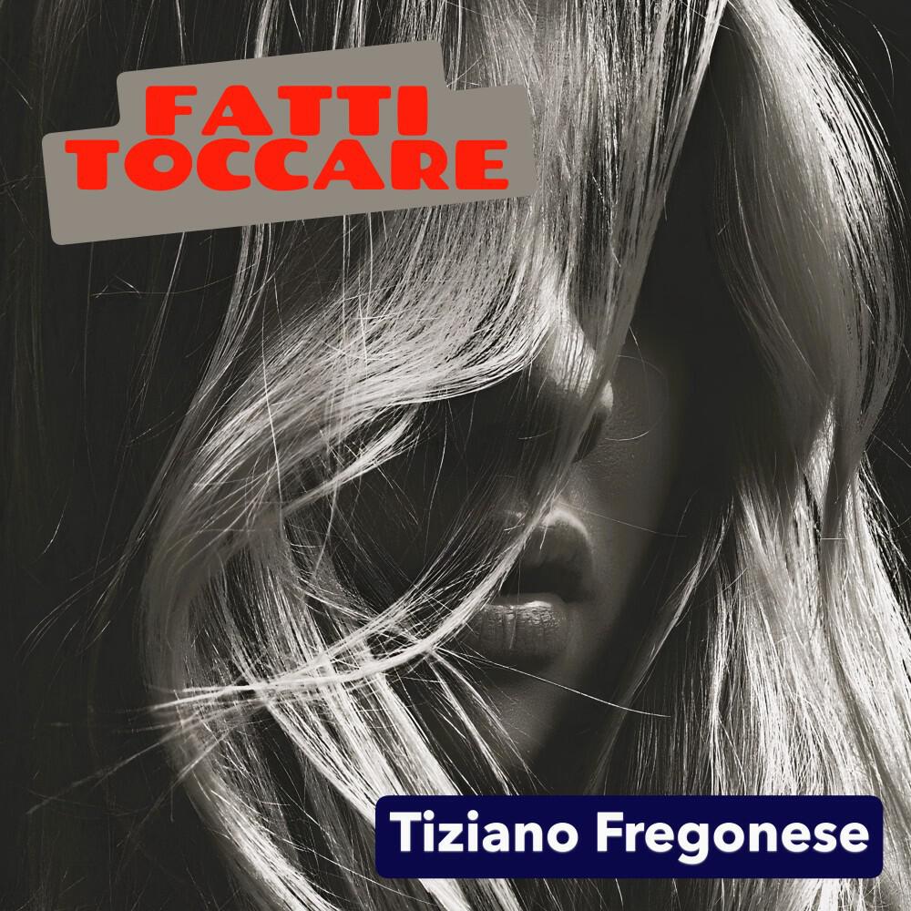 Релиз Fatti toccare