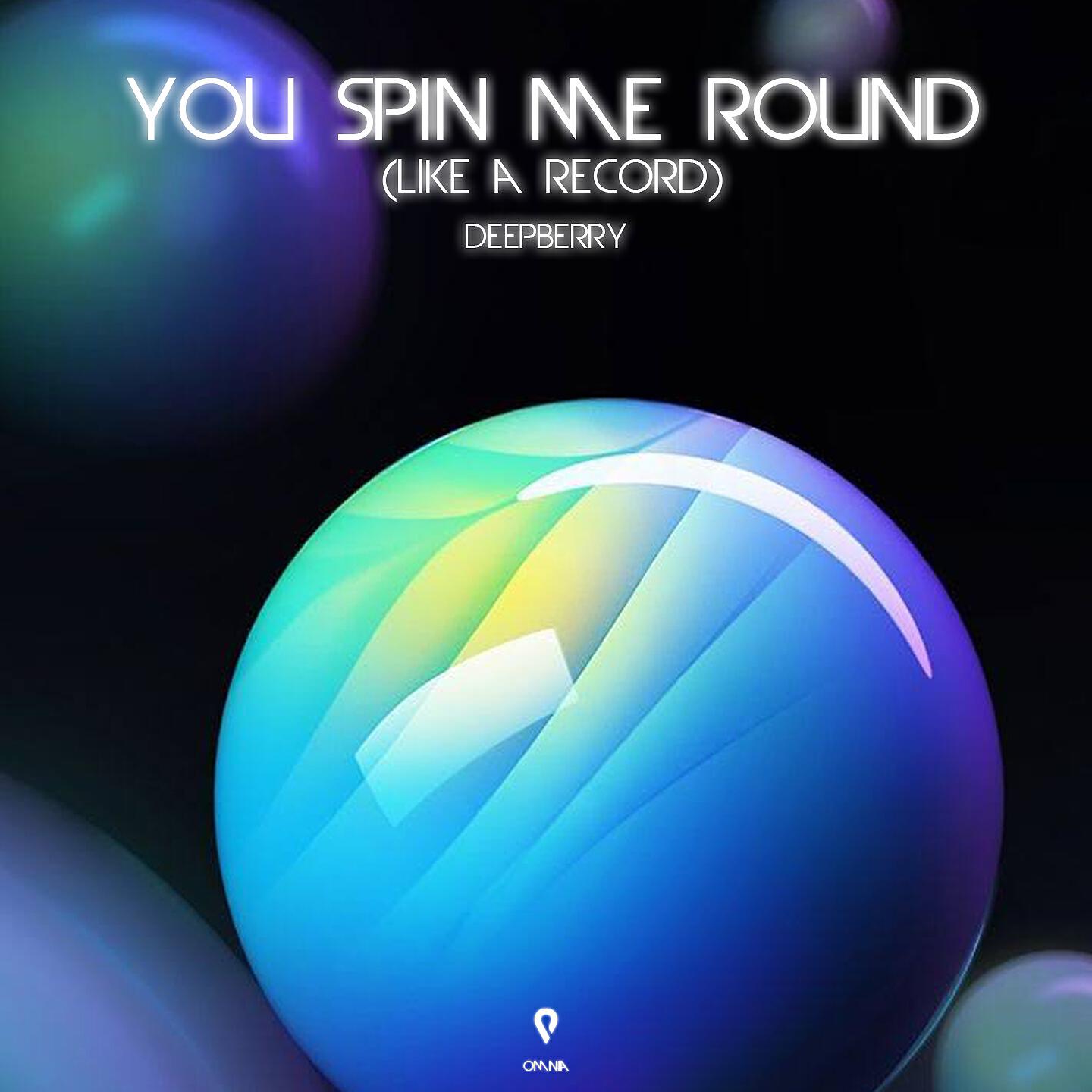Релиз You Spin Me Round