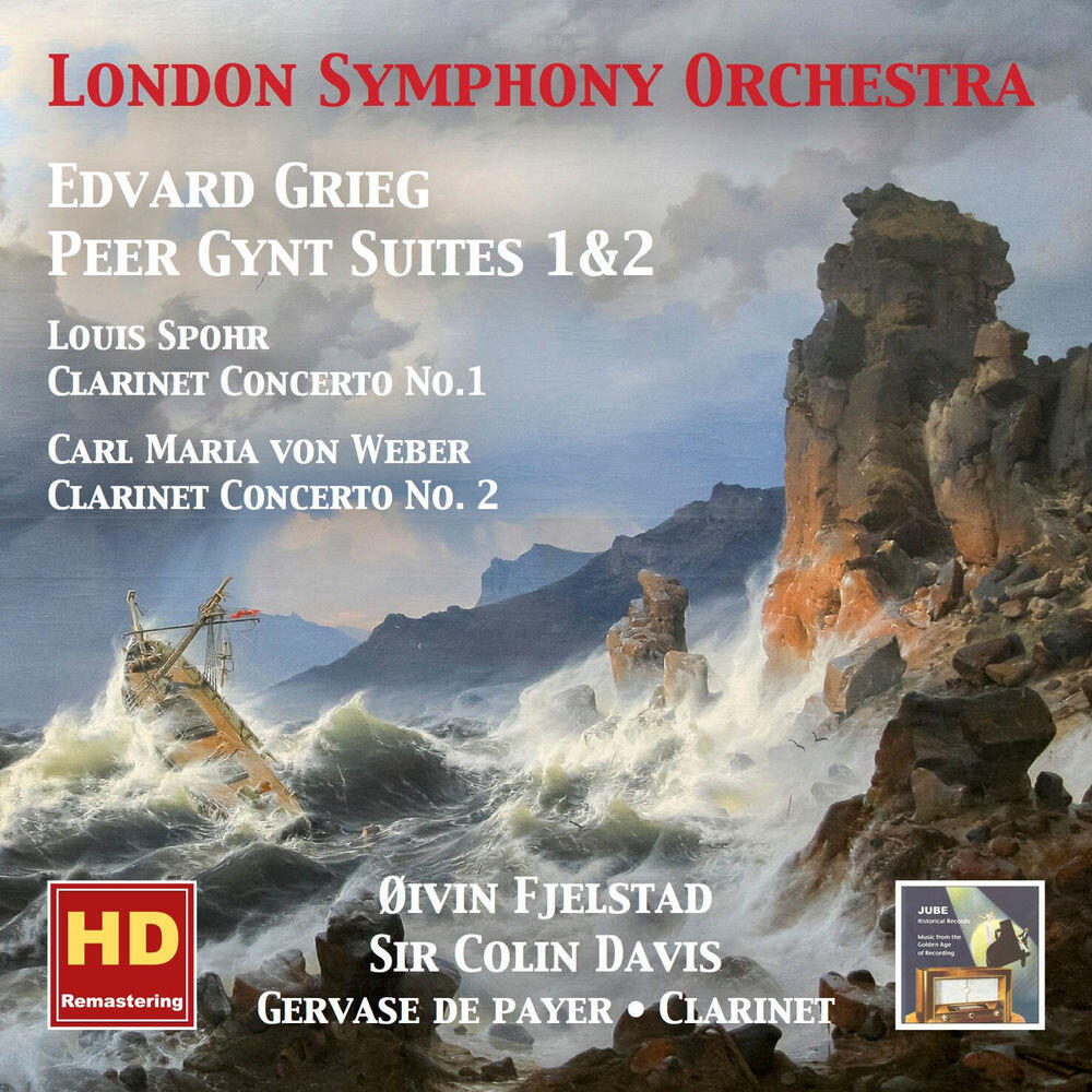 Релиз Grieg: Peer Gynt Suites, Nos. 1 & 2 - Spohr: Clarinet Concerto No. 1 - Weber: Clarinet Concerto No. 2