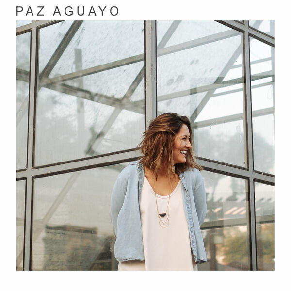 Релиз Paz Aguayo