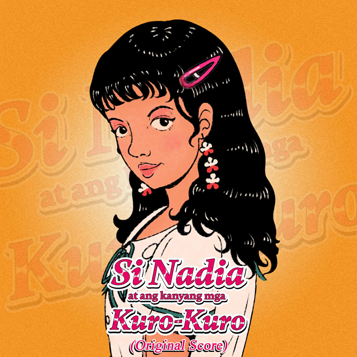 Релиз Si Nadia at Ang Kanyang Mga Kuro Kuro (Original Score)