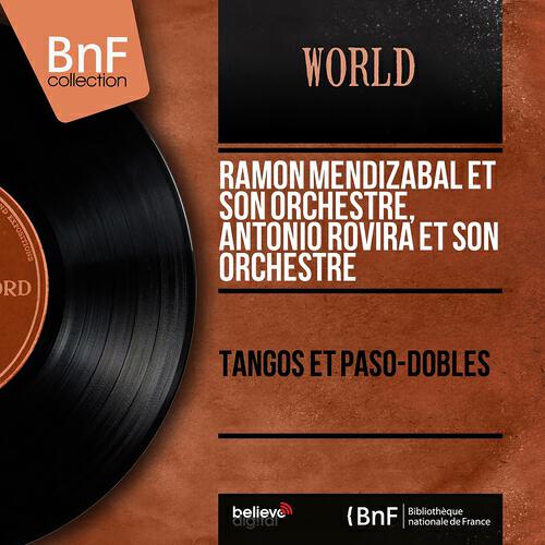 Релиз Tangos et paso-dobles (Mono Version)