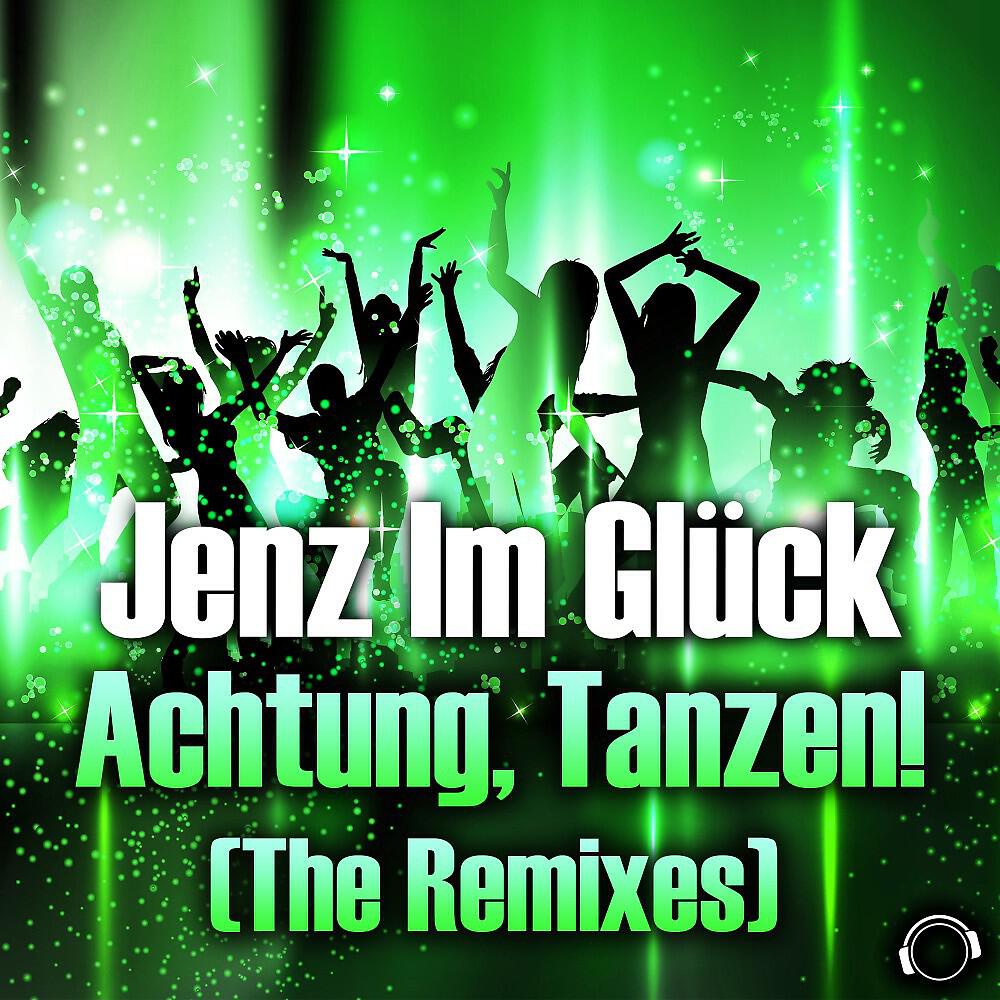 Релиз Achtung, Tanzen! (The Remixes)