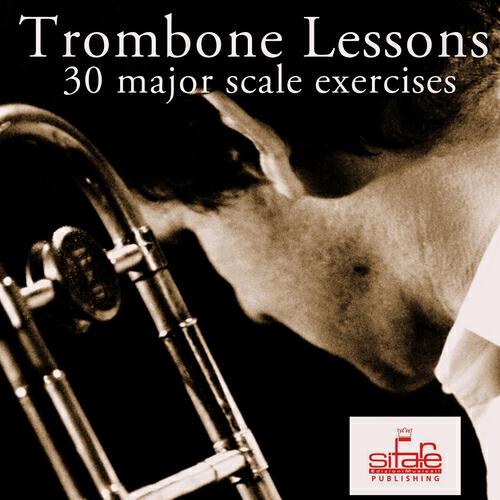 Релиз Trombone Lessons (30 Daily Major Scale Exercizes for Trombone - Tutorial)