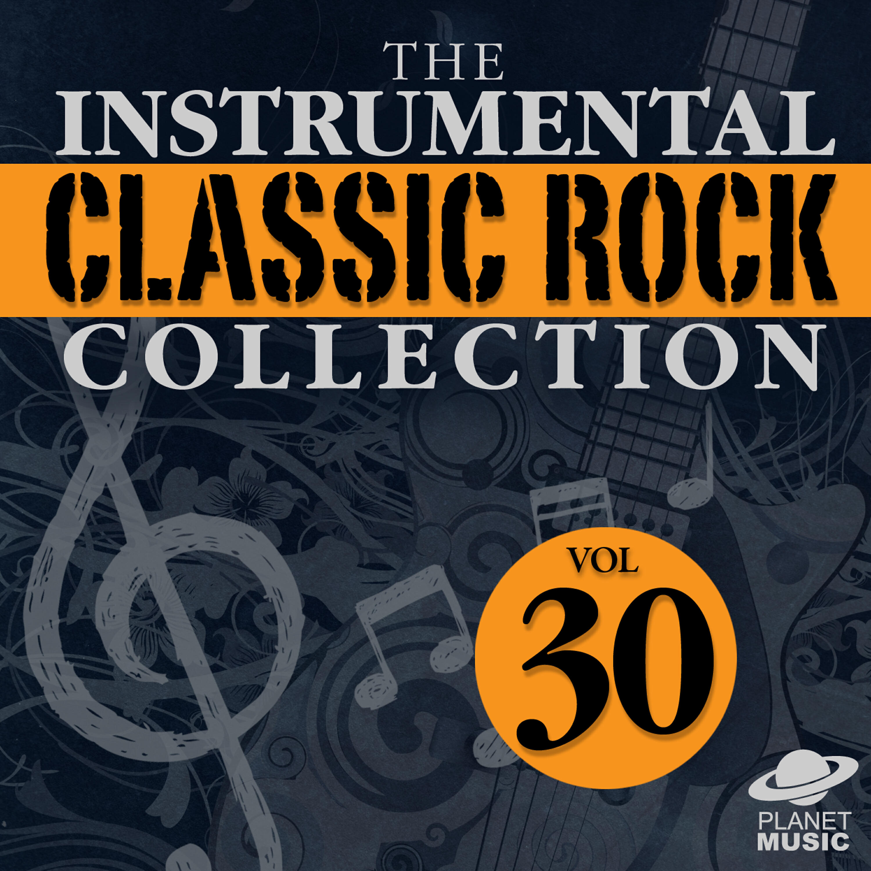 Релиз The Instrumental Classic Rock Collection, Vol. 30