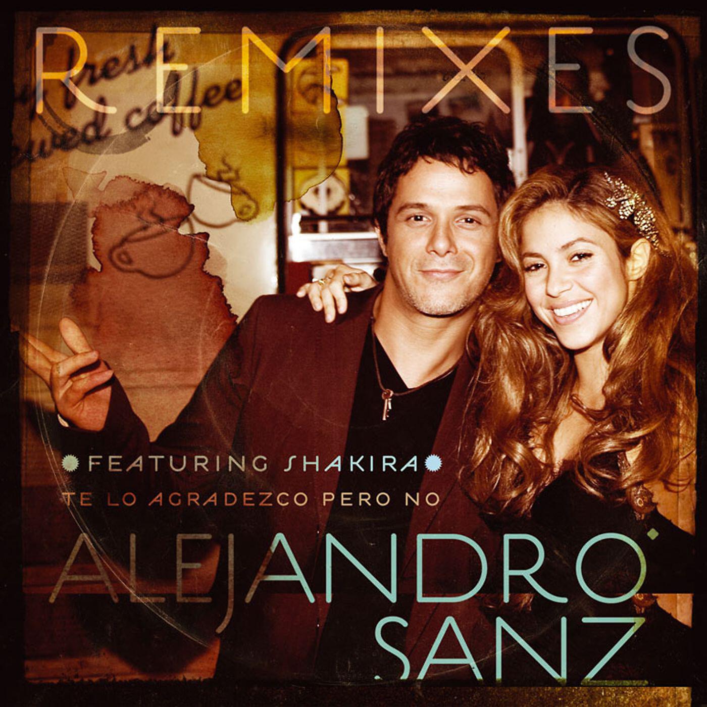Alejandro Sanz, Shakira - Te lo agradezco, pero no (Extended Soft Reggaeton Remix by Carlos Jean)