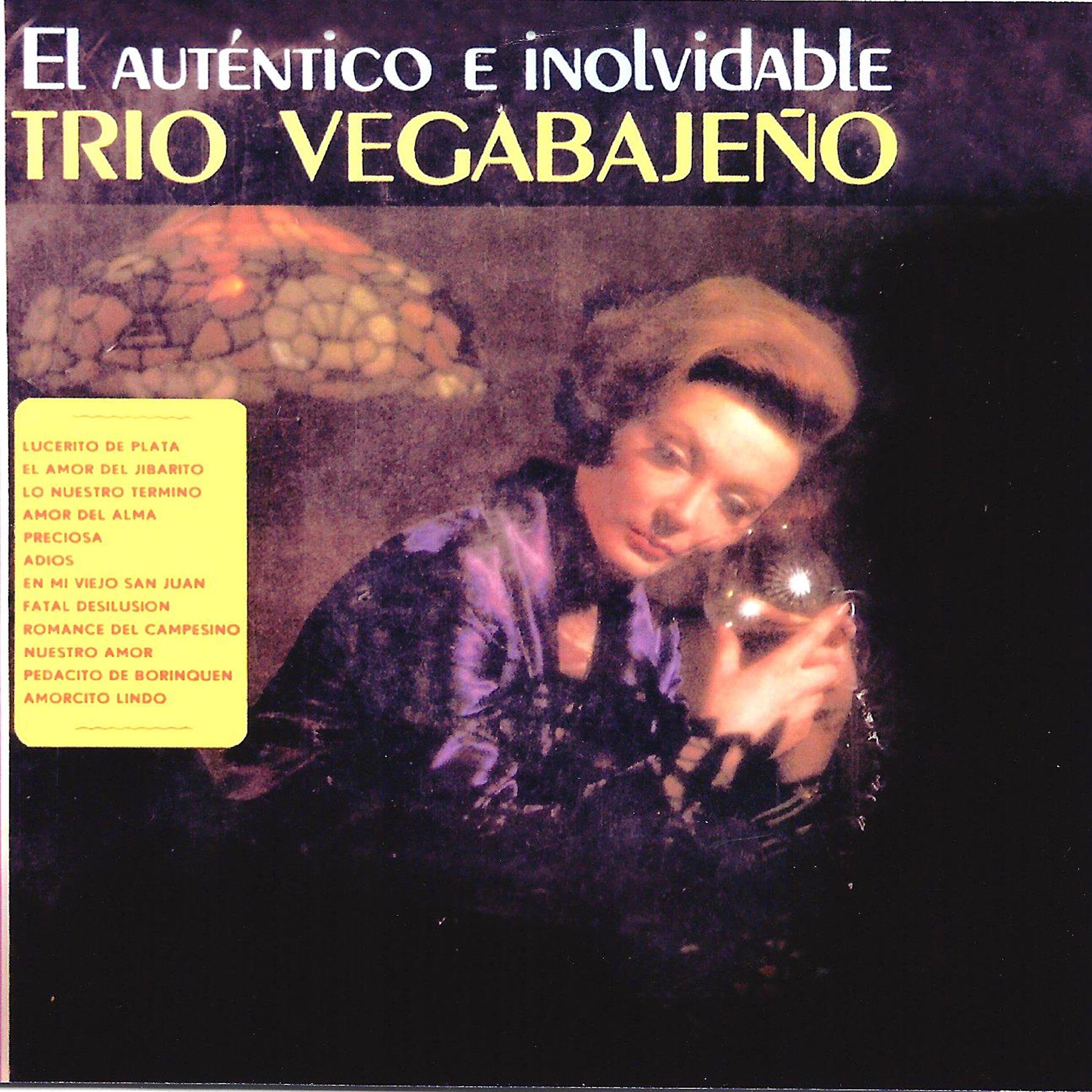 Релиз El Auténtico e Inolvidable Trio Vegabajeño
