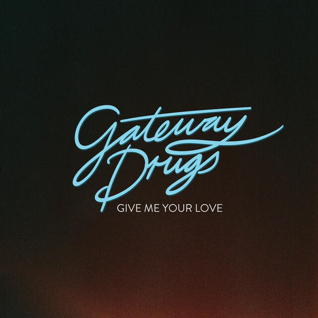 Релиз Give Me Your Love