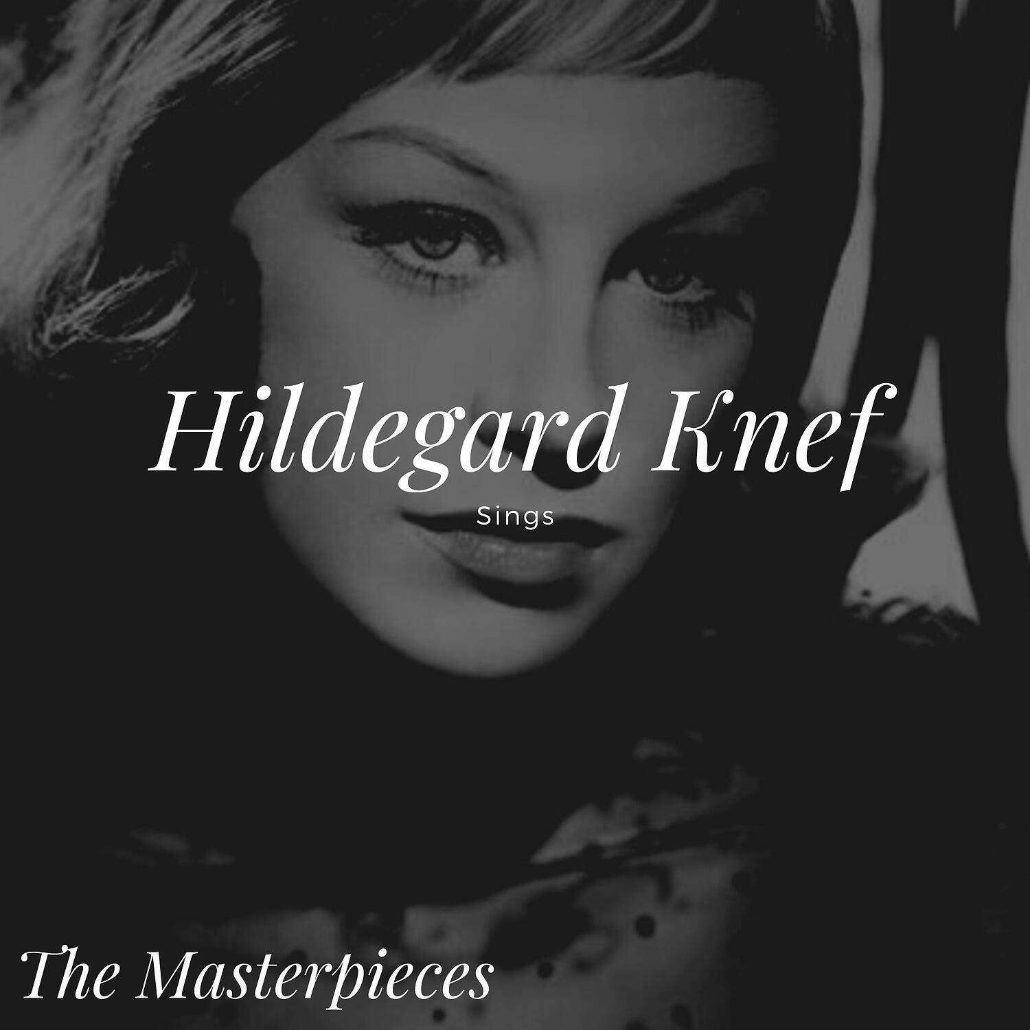 Релиз Hildegard Knef Sings - The Masterpieces